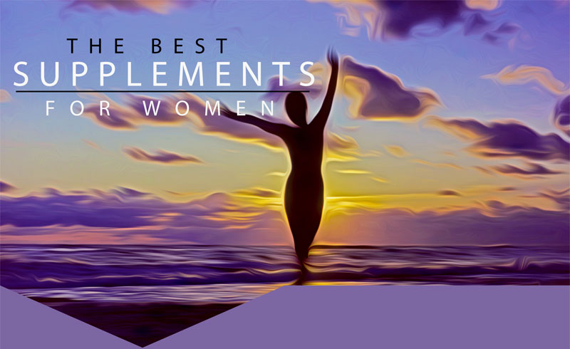 The Best Supplements For Women