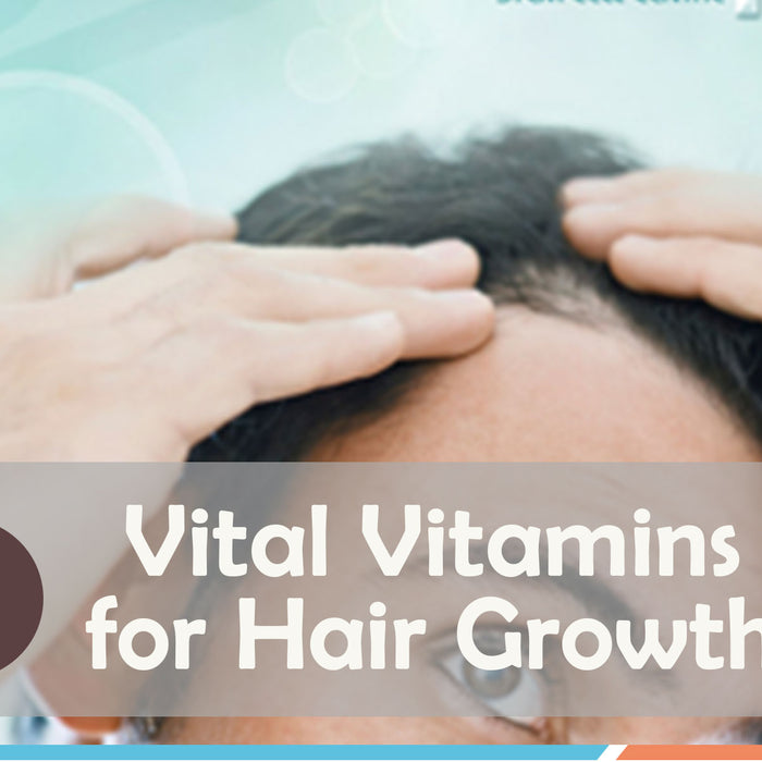 6 Vital Vitamins for Hair Growth