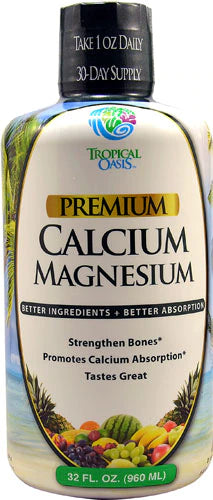 Calcium Magnesium 32 oz by Tropical Oasis
